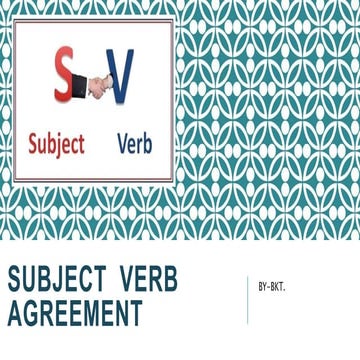 Subject Verb Agreement