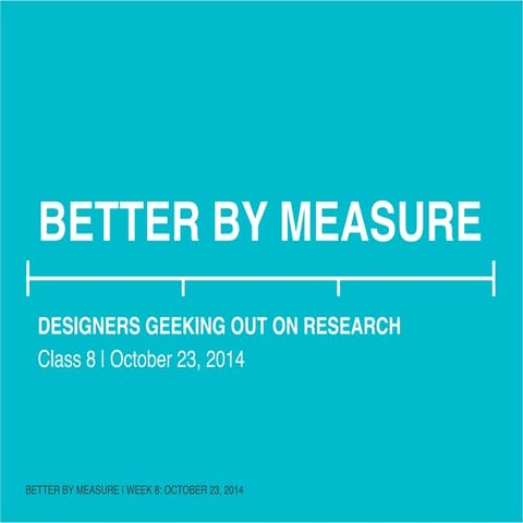 Better by Measure: Geeking out on Research