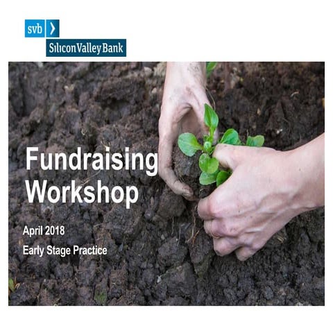 Fundraising 101 NYC, SVB Early Stage Practice