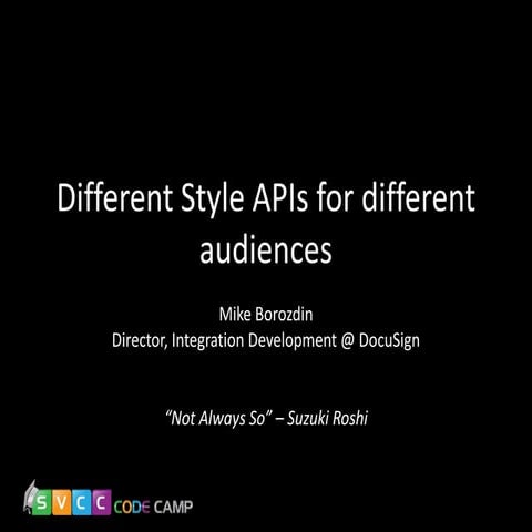 SVCC 2013 - Different Styles of API's | PPTX
