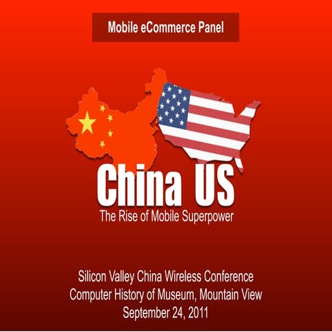 Silicon Valley China Wireless Conference m-commerce Panel
