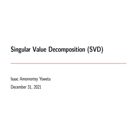 Singular Value Decompostion (SVD): Worked example 1