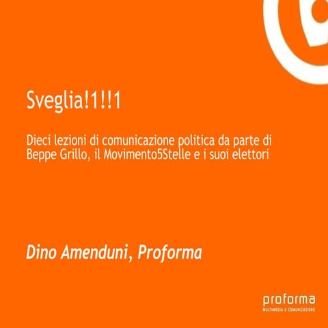 Sveglia!1!!1 - Dieci lezioni di comunicazione politica da parte di Beppe Gril...