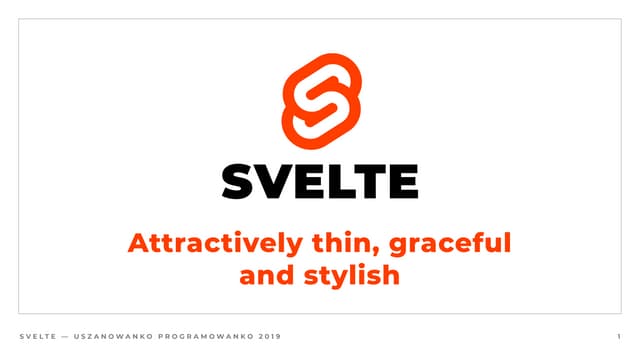 Svelte (adjective): Attractively thin, graceful, and stylish