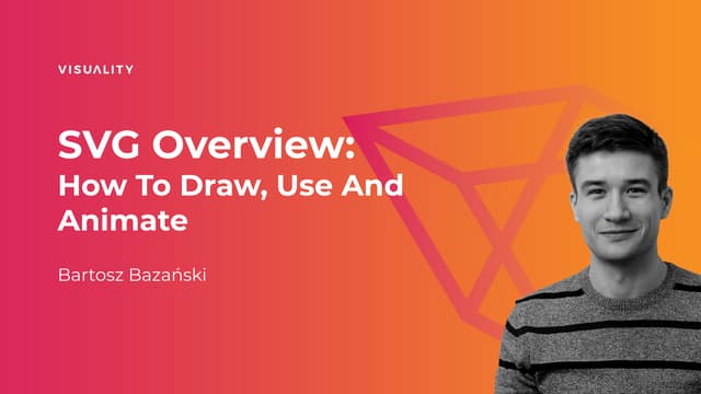 SVG Overview - How To Draw, Use and Animate