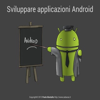 Sviluppare applicazioni android
