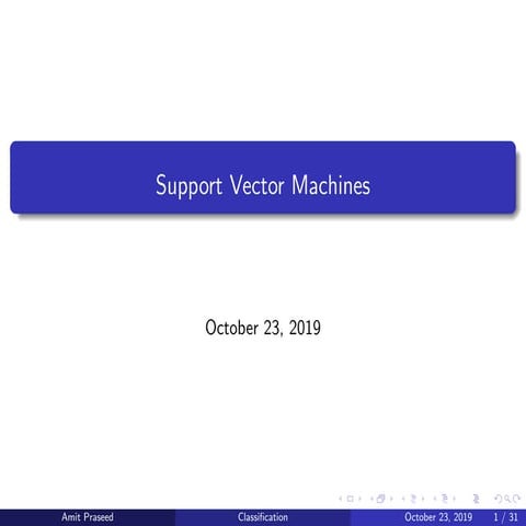 Support Vector Machines (SVM)