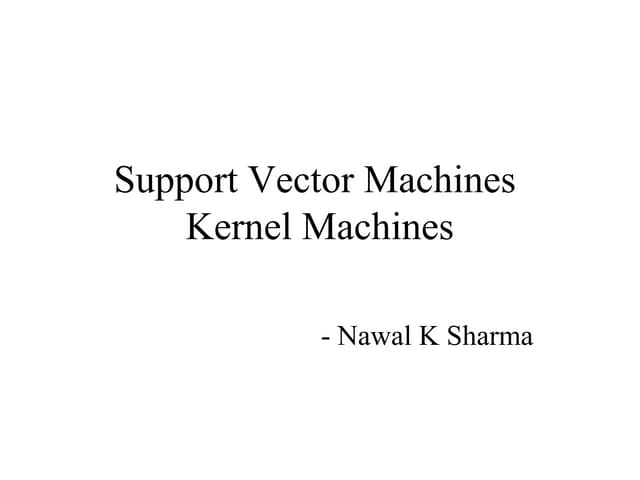 Svm and kernel machines