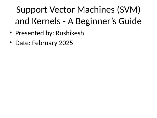 SVM_and_Kernels_presentation_with_code.pptx