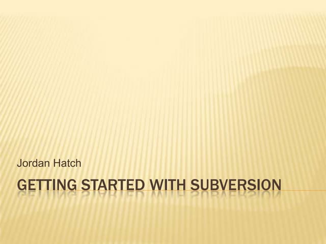 Getting Started With Subversion