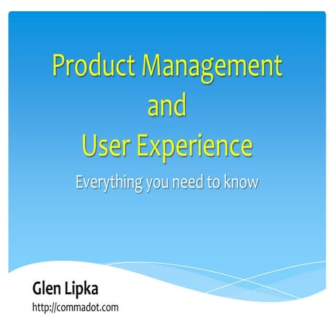 Product Management and User Experience