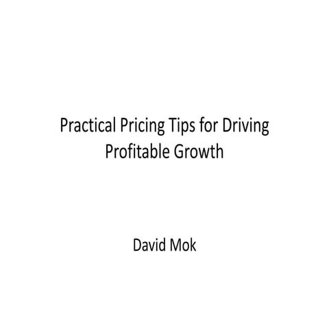 Practical Pricing Tips for Driving Profitable Growth