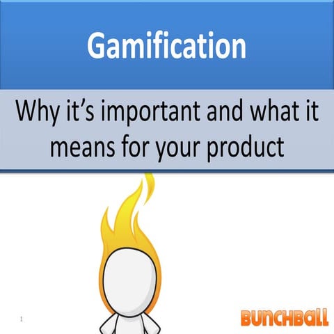 Gamification: Why it’s important