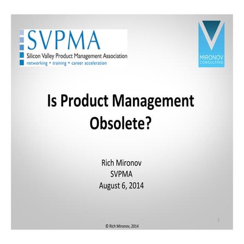 SVPMA: Is Product Management Obsolete?