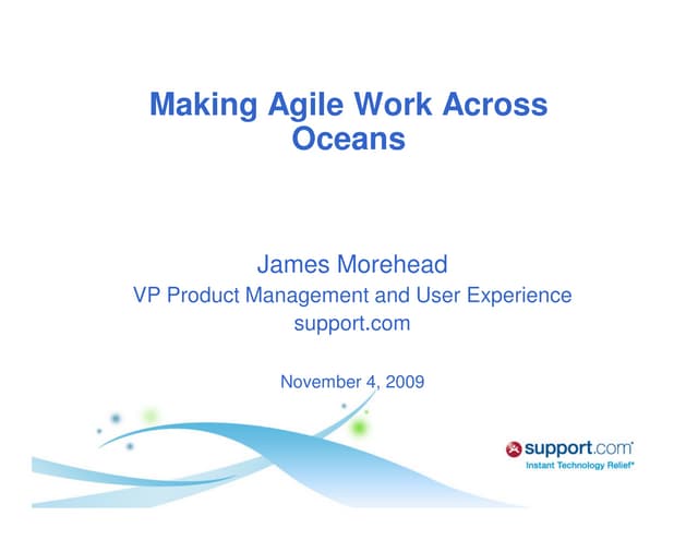 Making Agile work Across Oceans