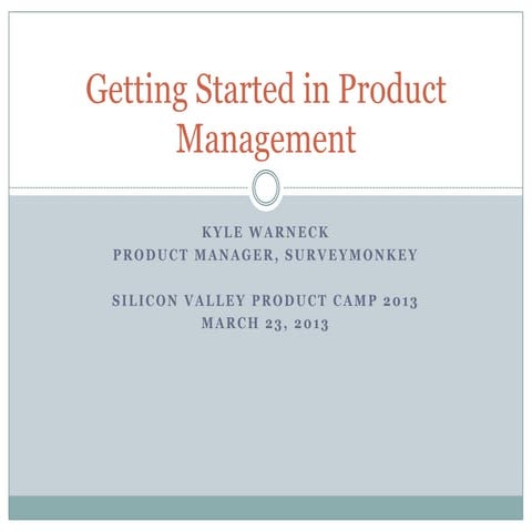 Getting Started in Product Management