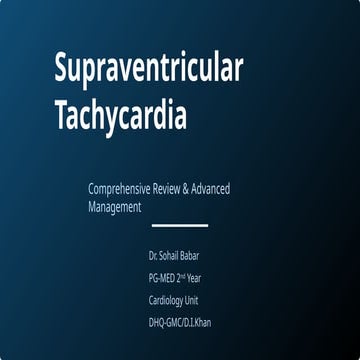 Supraventricular tachycardia presentation.pptx