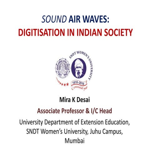 SOUND AIR WAVES: DIGITISATION IN INDIAN SOCIETY