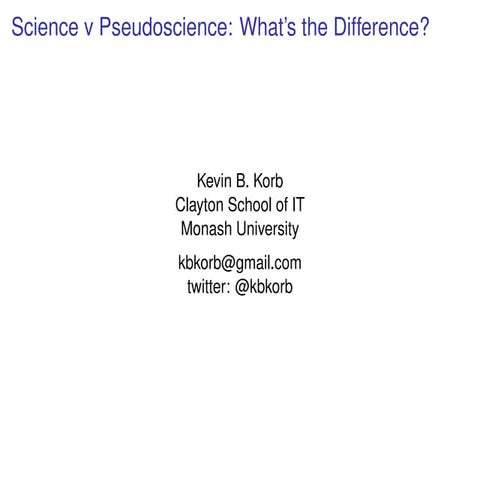 Science v Pseudoscience: What’s the Difference? - Kevin Korb