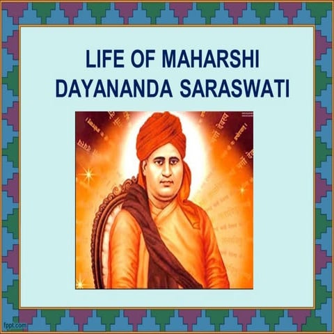 Swami Dayanand Saraswati - His Life and Teachings