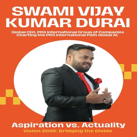 Swami Vijay Kumar Durai, Global CEO, PRS International Group of ...