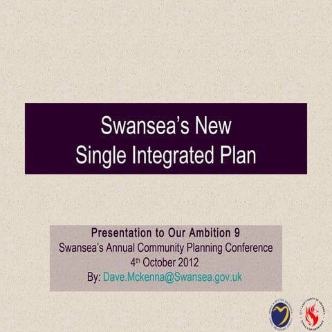 Swansea’s new single integrated plan 