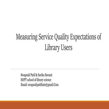 Measuring Service Quality Expectations of Library Users