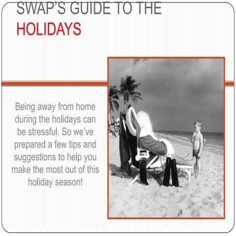 Swap’s Guide to the Holidays