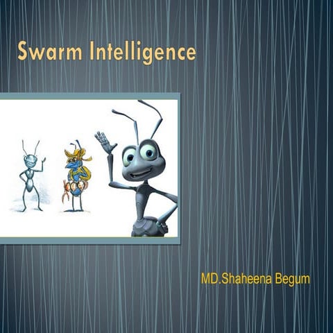 Swarm intelligence | PPT | Beekeeping | Hobbies & Interests