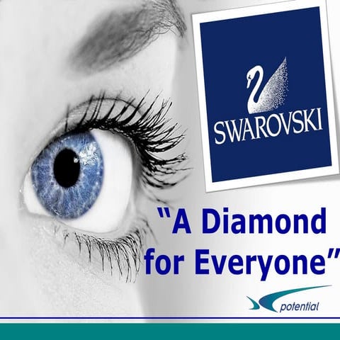 Swarovski: "A Diamond for Everyone"