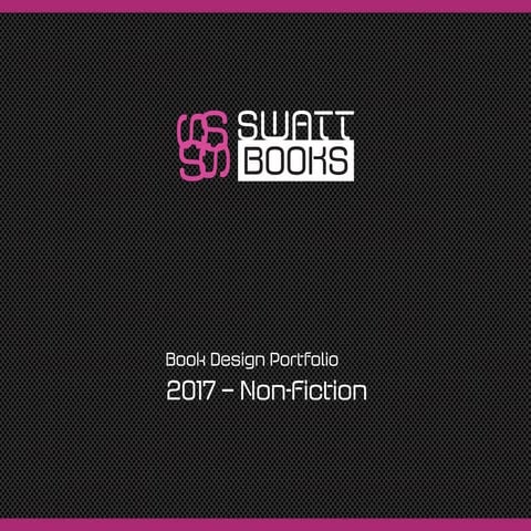 Non-fiction book design portfolio from SWATT Books