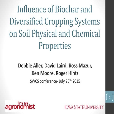 Influence of Biochar and Diversified Cropping Systems on Soil Physical and Ch...