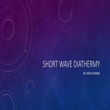 lecture on SHORT WAVE DIATHERMY