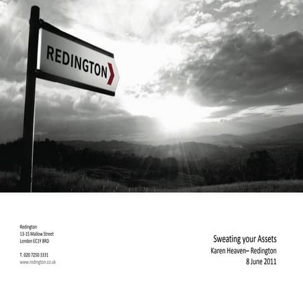 Sweating Your Assets 