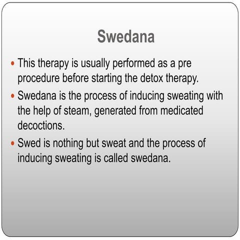 Ayurvedic Procedures - Swedana