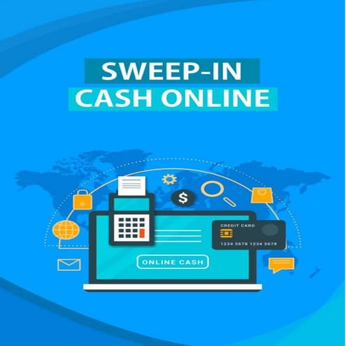 Sweep in cash online