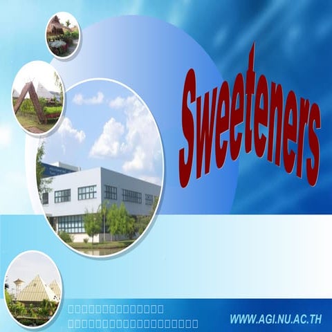 Sweeteners