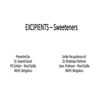 Sweeteners - it's types, uses and limitations