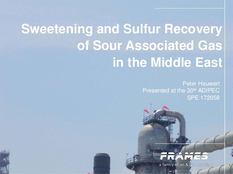 Sweetening and sulfur recovery of sour associated gas in the middle e…