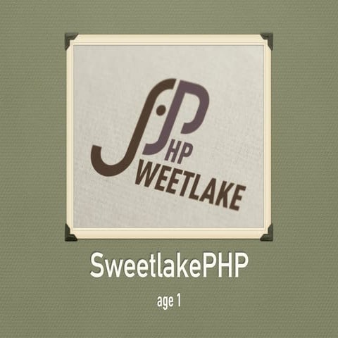 SweetlakePHP.1 year-aniversary