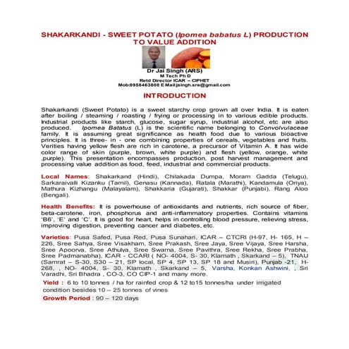 SHAKARKANDI - SWEET POTATO (Ipomea babatus L) PRODUCTION TO VALUE ADDITION