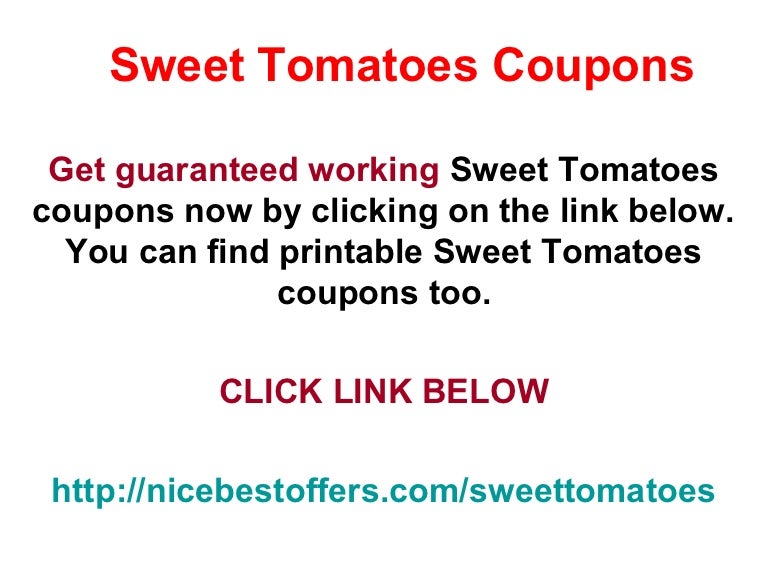 Sweet tomatoes family coupon