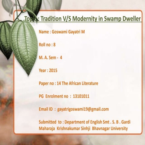 Tradition V/s. Modernity in The Swamp Dwallers | PPTX