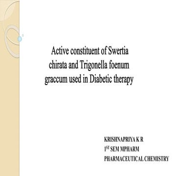 Active constituent of Swertia chirata and Trigonella foenum graccum used in D...