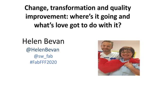 Change, transformation and improvement: where's it going and what's love got ...