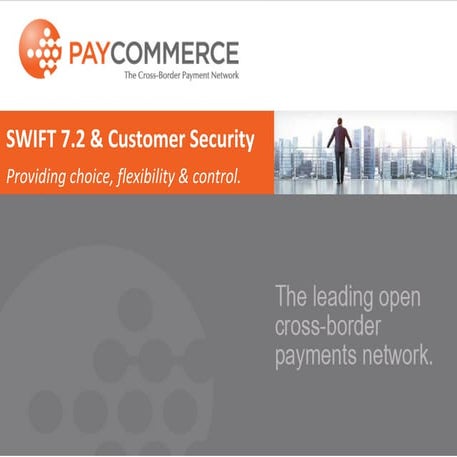 Swift 7.2 & Customer Security: Providing choice, flexibility and ...