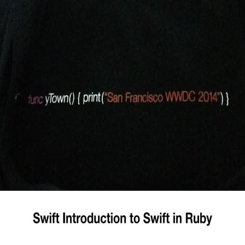 Swift Introduction to Swift in Ruby | PPT