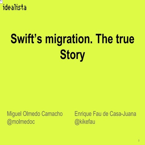 Swift migration. the true history