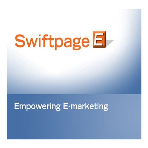 Swiftpage empowering E marketing