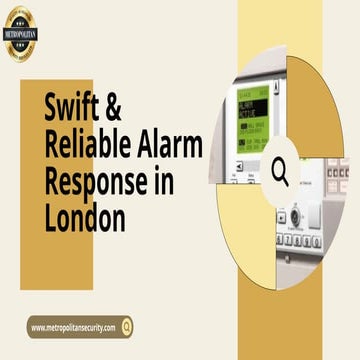Swift & Reliable Alarm Response in London.pptx
